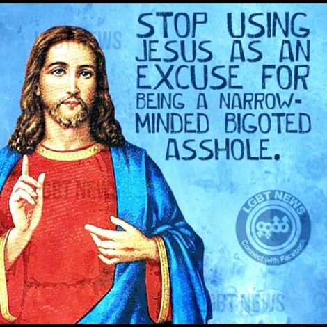 10-08-2023 stop using jesus as an excuse for being a narrow minded bigoted asshole dank memes