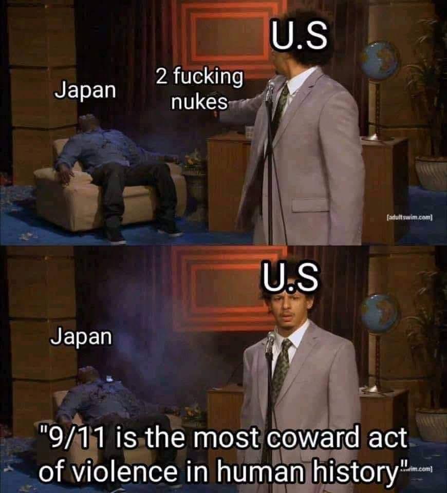 Meme comparing the US's actions in WWII to the 9/11 attacks. Top panel: "U.S." gestures to "Japan" with the text "2 fucking nukes." Bottom panel: "U.S." says "9/11 is the most coward act of violence in human history.