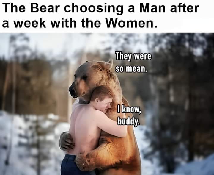 a man hugging a bear Everything's gonna be ok, buddy. dank memes