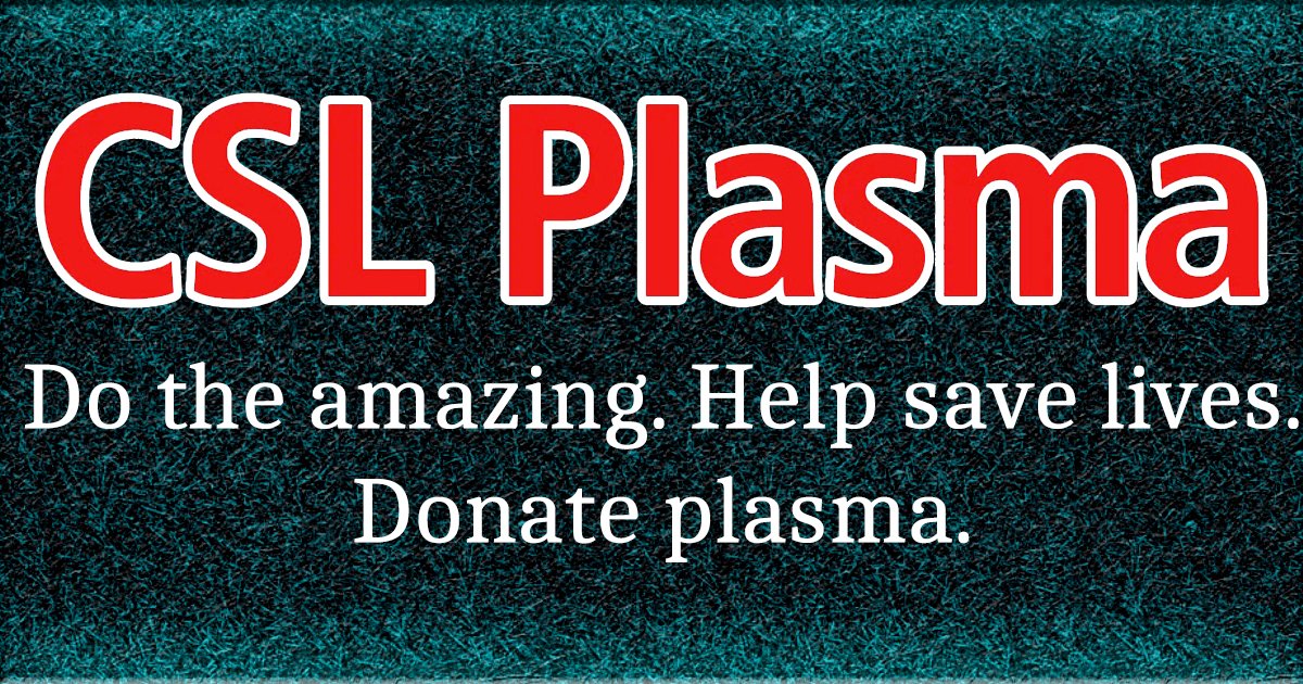 a close up of a sign csl plasma referral code solid advice for new donors information info about plasma educate me education teach me about it
