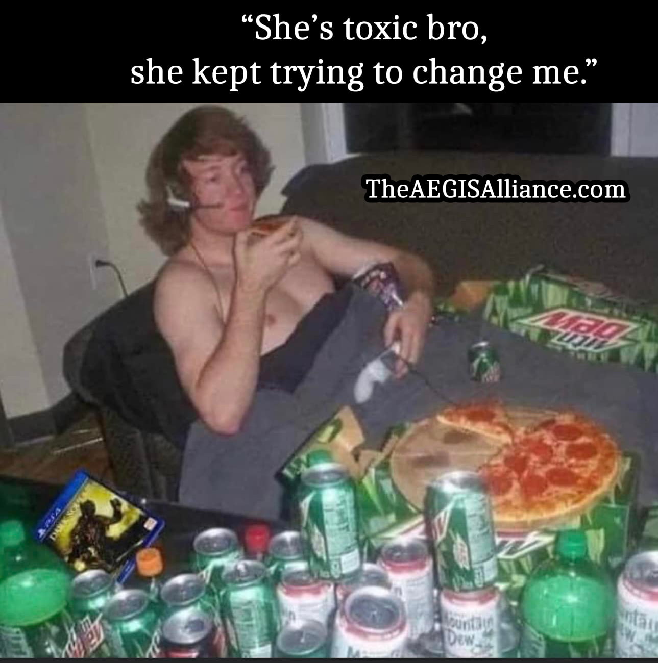 ok, sure buddy. shes toxic bro she kept trying to changen to me guy man with clutter pizza beer soda cans everywhere dank memes