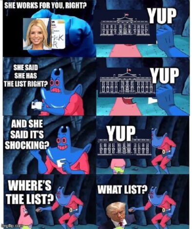 SpongeBob meme about the Epstein list, featuring Trump asking, "What list?" The meme includes text and images related to the White House and the shocking nature of the list.