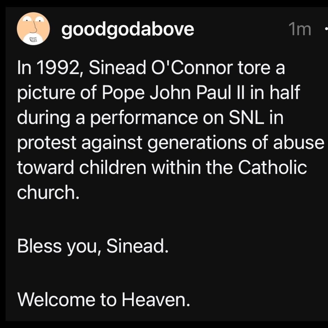 Sinead O'Connor doth protest child abuse in the Catholic Church. RIP.