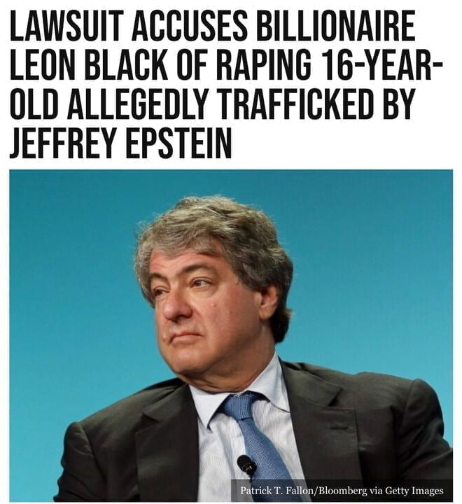 A new federal lawsuit has accused billionaire Leon Black, the former CEO of Apollo Global Management, of raping a 16-year-old girl who had allegedly been trafficked by Jeffrey Epstein.