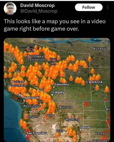 Map of North America ablaze with orange flames, highlighting widespread wildfires across Canada and the western United States. Includes labels for cities like Vancouver, Edmonton, and Denver, mirroring the "game over" scenario described in the tweet.