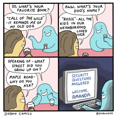 A friendly reminder to not give out your personal details so easily. hackers social engineering dank memes tech technology
