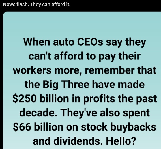 Auto-makers can easily afford the United Auto Workers' demands. UAW is still living on 2007 wages. 9-20-2023 auto makers can afford to the UAWs demands easily dank memes