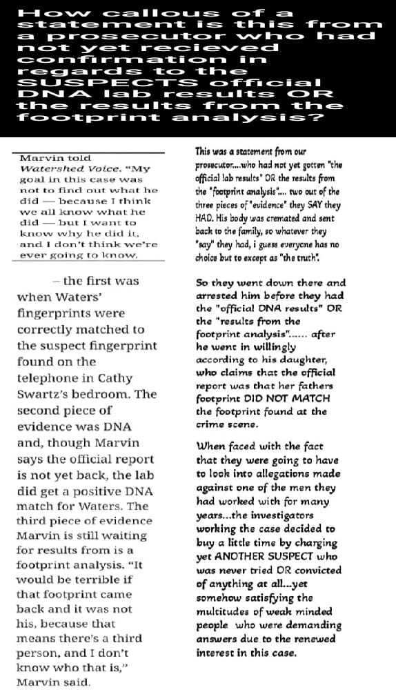 Robert Odell Waters was apparently arrested before the DNA and footprint results even came in.