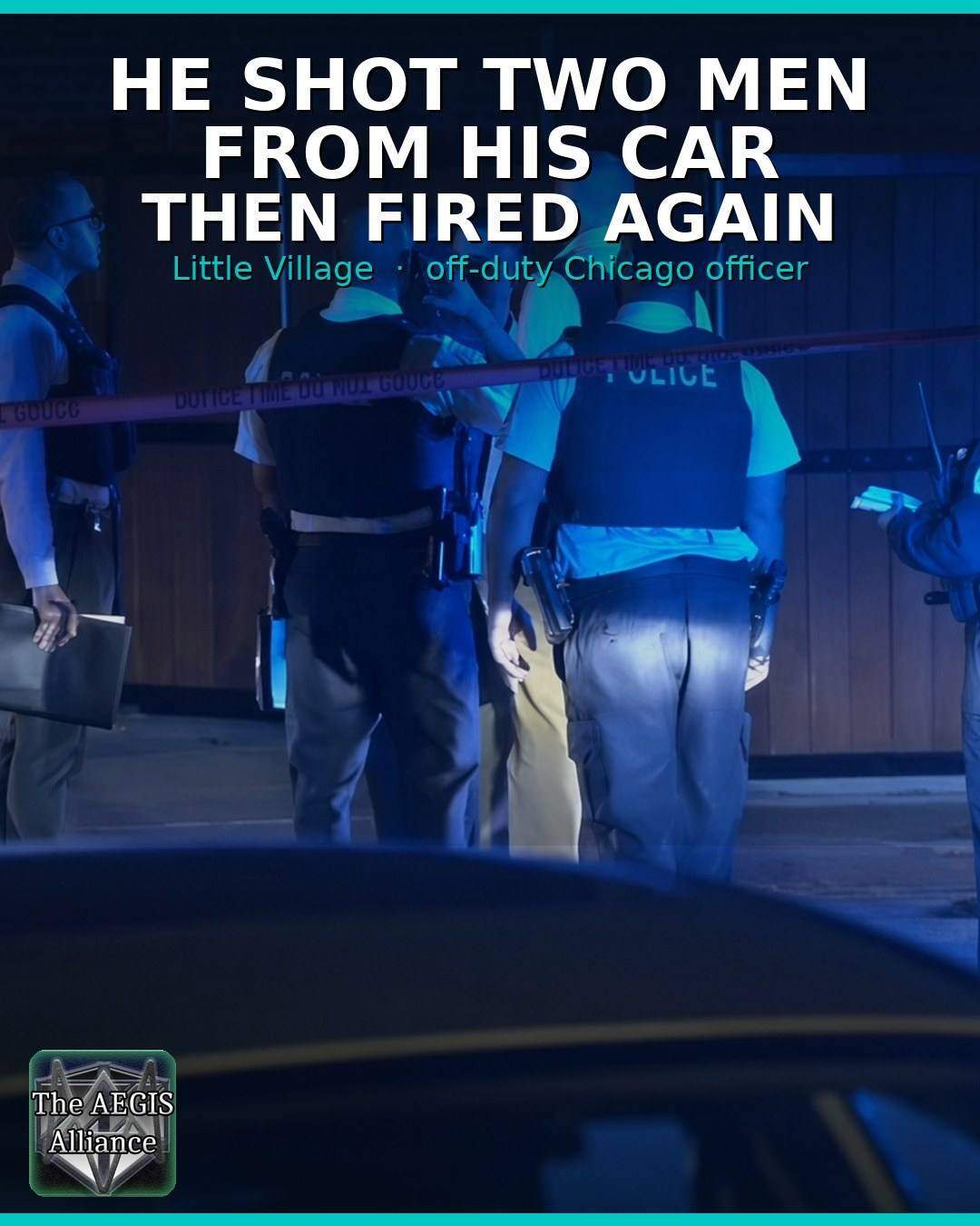 Graphic reading he shot two men from his car then fired again, set over the Little Village police scene