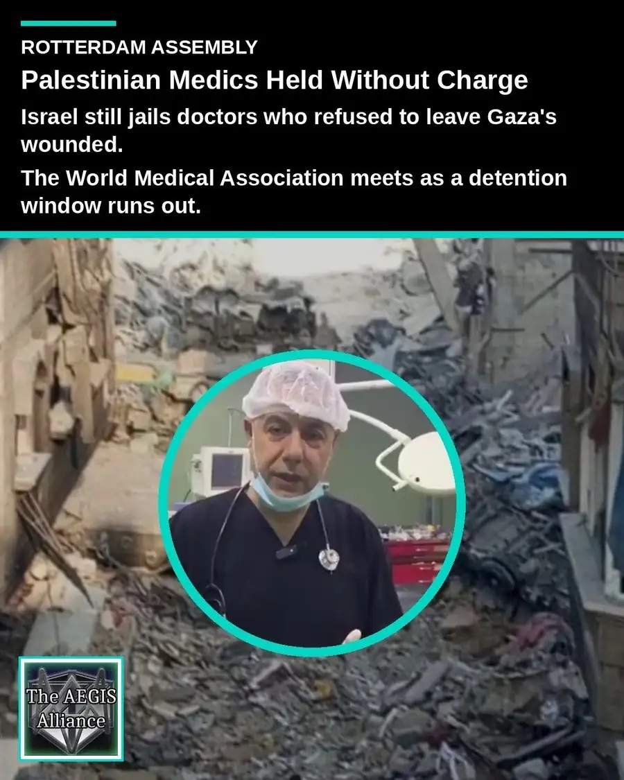 Graphic of Dr Hussam Abu Safiya and Palestinian medics held without charge before the Rotterdam assembly