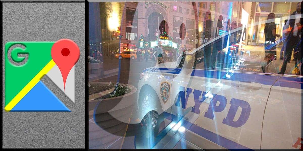 Google Ordered by NYPD - Stop Showing People Where Cops Are Located